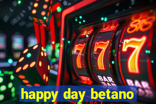 happy day betano